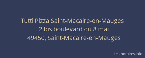 Tutti Pizza Saint-Macaire-en-Mauges
