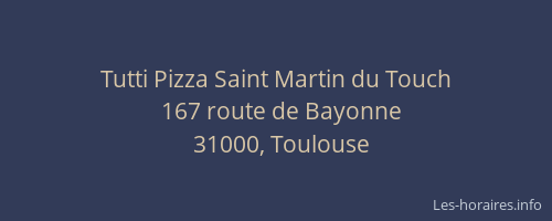 Tutti Pizza Saint Martin du Touch