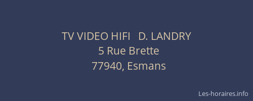 TV VIDEO HIFI   D. LANDRY
