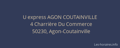 U express AGON COUTAINVILLE