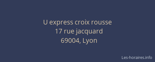 U express croix rousse