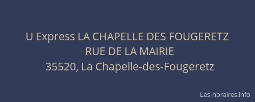 U Express LA CHAPELLE DES FOUGERETZ