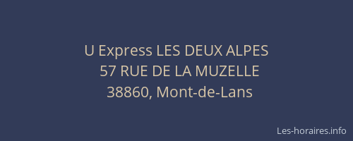 U Express LES DEUX ALPES