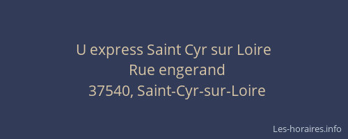 U express Saint Cyr sur Loire