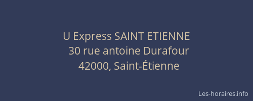 U Express SAINT ETIENNE