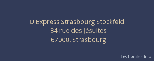 U Express Strasbourg Stockfeld