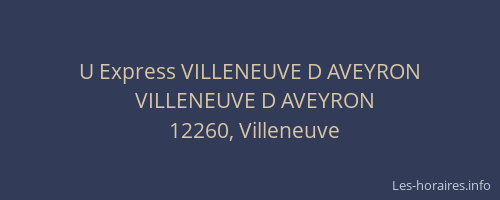 U Express VILLENEUVE D AVEYRON