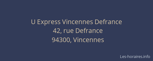 U Express Vincennes Defrance