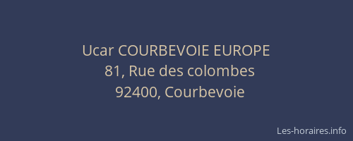Ucar COURBEVOIE EUROPE