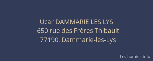 Ucar DAMMARIE LES LYS