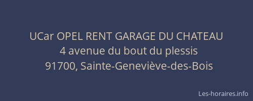UCar OPEL RENT GARAGE DU CHATEAU