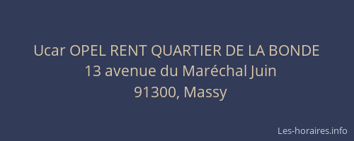 Ucar OPEL RENT QUARTIER DE LA BONDE