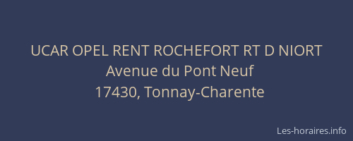 UCAR OPEL RENT ROCHEFORT RT D NIORT