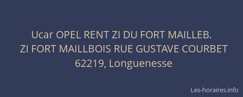 Ucar OPEL RENT ZI DU FORT MAILLEB.