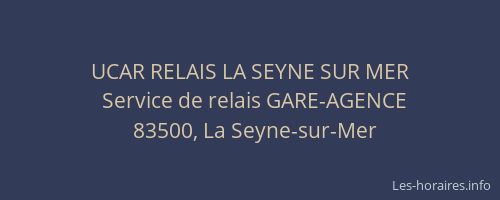 UCAR RELAIS LA SEYNE SUR MER