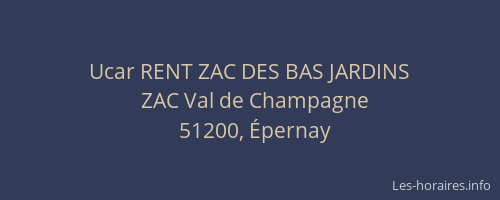 Ucar RENT ZAC DES BAS JARDINS