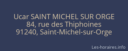 Ucar SAINT MICHEL SUR ORGE