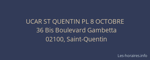 UCAR ST QUENTIN PL 8 OCTOBRE