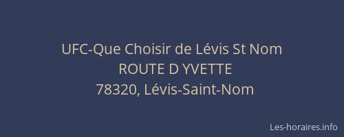 UFC-Que Choisir de L&eacute;vis St Nom
