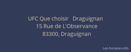 UFC Que choisir   Draguignan
