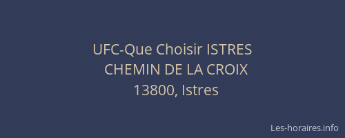 UFC-Que Choisir ISTRES
