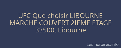 UFC Que choisir LIBOURNE