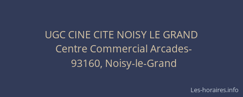 UGC CINE CITE NOISY LE GRAND