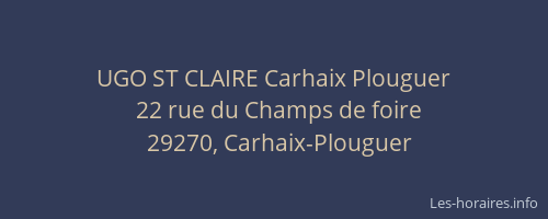 UGO ST CLAIRE Carhaix Plouguer