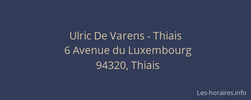 Ulric De Varens - Thiais