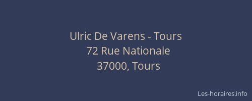 Ulric De Varens - Tours