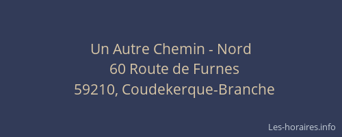 Un Autre Chemin - Nord