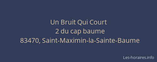 Un Bruit Qui Court