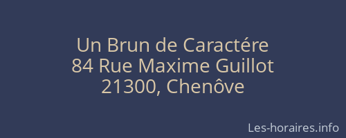 Un Brun de Caractére