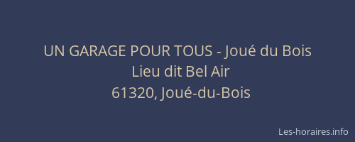 UN GARAGE POUR TOUS - Jou&eacute; du Bois
