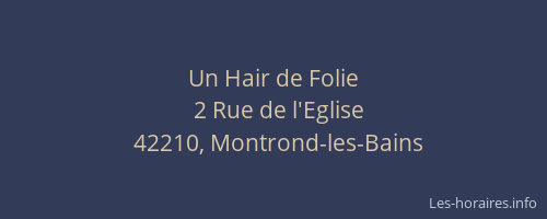 Un Hair de Folie