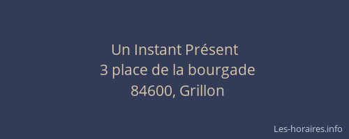 Un Instant Pr&eacute;sent