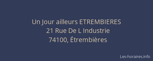 Un Jour ailleurs ETREMBIERES