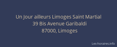 Un Jour ailleurs Limoges Saint Martial