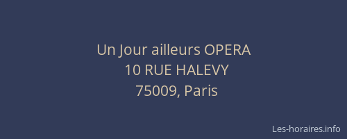 Un Jour ailleurs OPERA