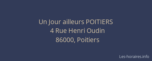 Un Jour ailleurs POITIERS