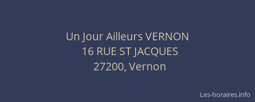 Un Jour Ailleurs VERNON