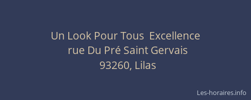 Un Look Pour Tous  Excellence