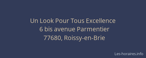 Un Look Pour Tous Excellence