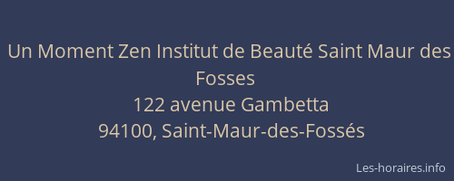 Un Moment Zen Institut de Beauté Saint Maur des Fosses
