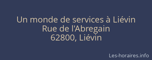 Un monde de services à Liévin