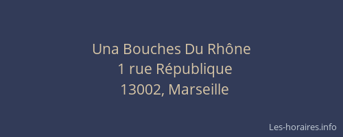 Una Bouches Du Rhône