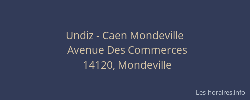Undiz - Caen Mondeville