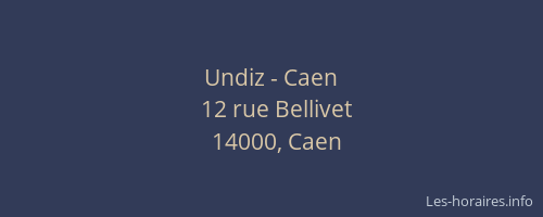 Undiz - Caen