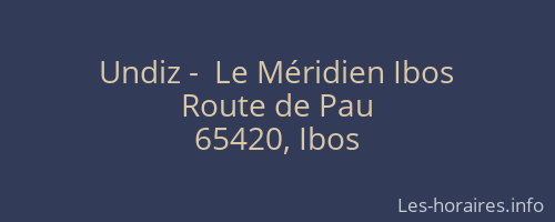 Undiz -  Le Méridien Ibos