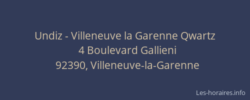 Undiz - Villeneuve la Garenne Qwartz